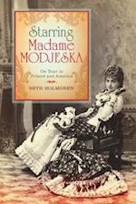 Starring Madame Modjeska