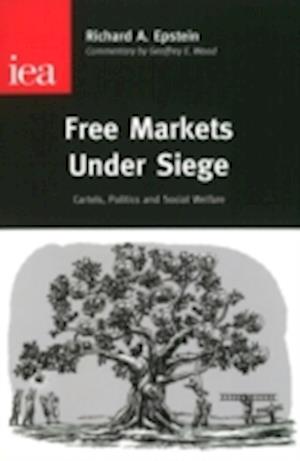 Free Markets Under Siege