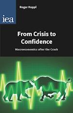 From Crisis to Confidence