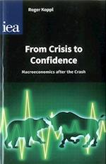 From Crisis to Confidence