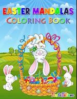 Easter Mandalas Coloring Book: Easter Activity Book for Kids 8-12, Creative Easter Coloring Pages, Fun Kids Easter Coloring Book for Stress Relief and