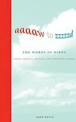 Aaaaw to Zzzzzd: The Words of Birds