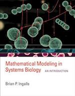 Mathematical Modeling in Systems Biology