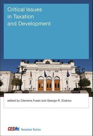 Critical Issues in Taxation and Development