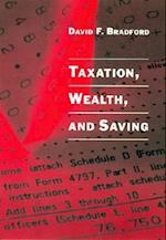 Taxation, Wealth, and Saving