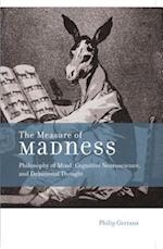 The Measure of Madness