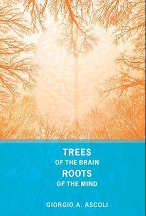 Trees of the Brain, Roots of the Mind