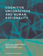 Cognitive Unconscious and Human Rationality