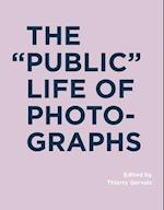 The "Public" Life of Photographs