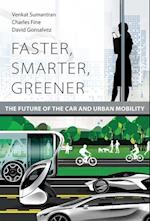 Faster, Smarter, Greener