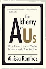 The Alchemy of Us