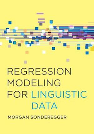 Regression Modeling for Linguistic Data