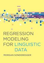 Regression Modeling for Linguistic Data