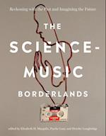 The Science-Music Borderlands