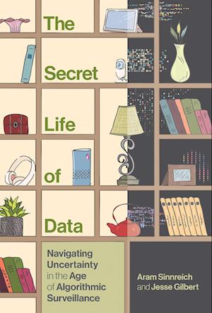 The Secret Life of Data