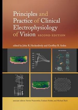 Principles and Practice of Clinical Electrophysiology of Vision