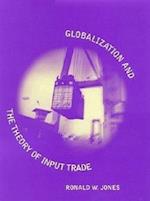 Globalization and the Theory of Input Trade