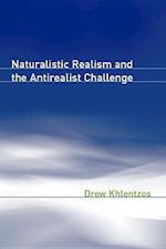 Naturalistic Realism and the Antirealist Challenge