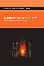 Acting with Technology