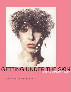 Getting Under the Skin