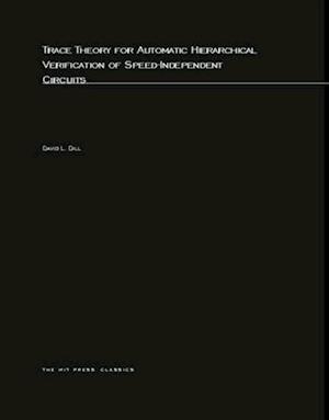 Trace Theory for Automatic Hierarchical Verification of Speed-Independent Circuits