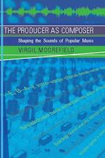 Producer as Composer
