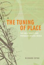 Tuning of Place