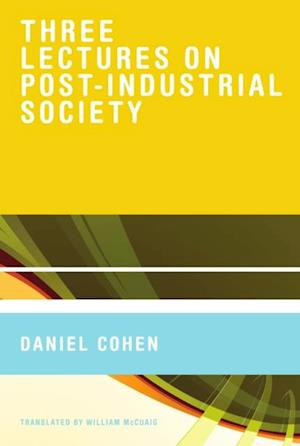 Three Lectures on Post-Industrial Society