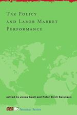 Tax Policy and Labor Market Performance