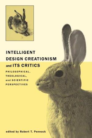 Intelligent Design Creationism and Its Critics