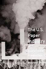 U. S. Paper Industry and Sustainable Production