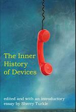 Inner History of Devices