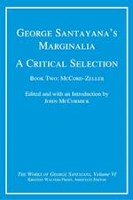 George Santayana's Marginalia, A Critical Selection