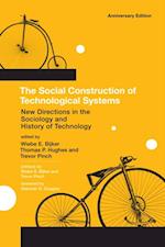 Social Construction of Technological Systems, anniversary edition