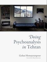 Doing Psychoanalysis in Tehran