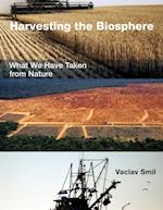 Harvesting the Biosphere