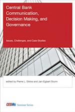 Central Bank Communication, Decision Making, and Governance