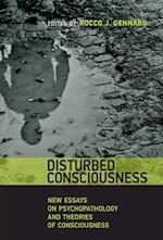 Disturbed Consciousness