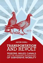 Transportation and Revolt