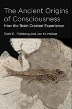 Ancient Origins of Consciousness
