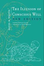 Illusion of Conscious Will, New Edition