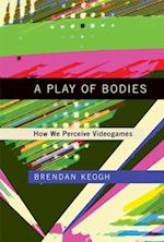 Play of Bodies