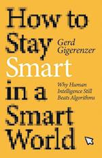 How to Stay Smart in a Smart World