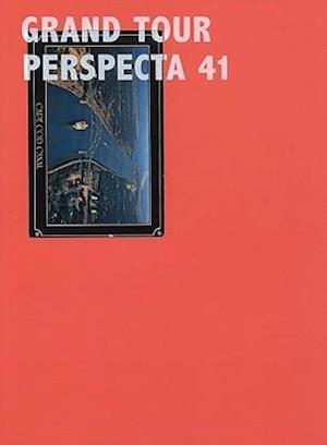 Perspecta 41 "Grand Tour"