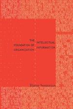 The Intellectual Foundation of Information Organization