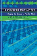 The Producer as Composer