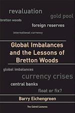 Global Imbalances and the Lessons of Bretton Woods