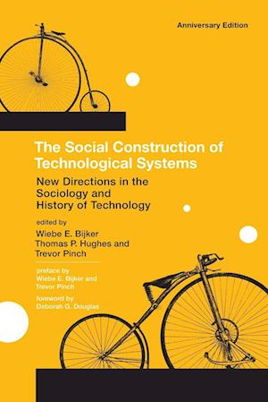 The Social Construction of Technological Systems
