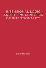 Intensional Logic and Metaphysics of Intentionality