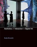 Aesthetics of Interaction in Digital Art